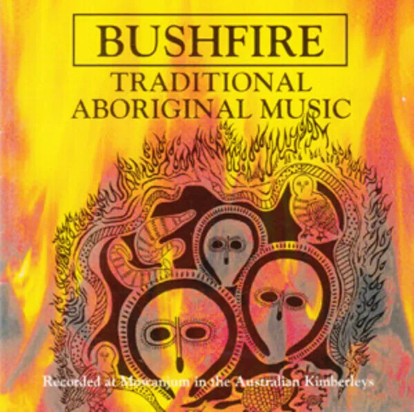 CD Australian Aborigines Bushfire - Traditional Aboriginal Music Arc Music