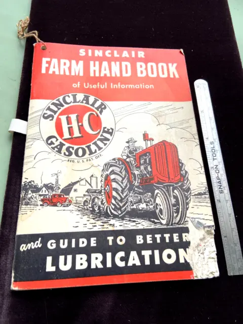 Vintage 1949 Sinclair Gasoline Farm Lubricants Farm & Home Book