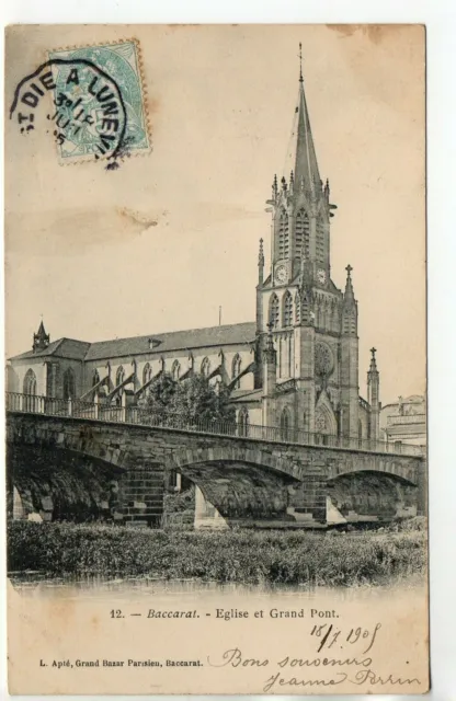BACCARAT - Meurthe et Moselle - CPA 54 - Eglise et Grand pont