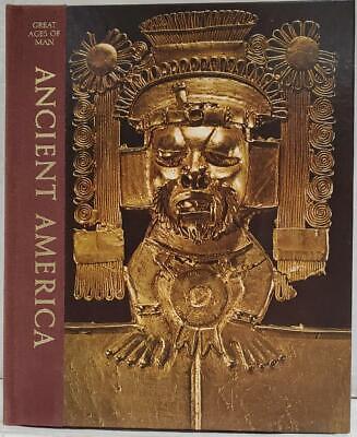 Great Ages of Man: Ancient America by Time Life Books (1979, HC) Used (155)