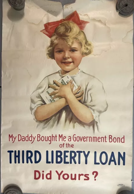 1917 My Daddy Bought Me Government Bond Poster Third Liberty Loan Little Girl