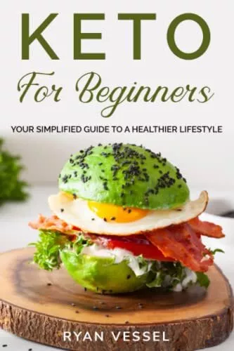 Keto for Beginners: Your Simplified Guide to a Healthier Lifestyle