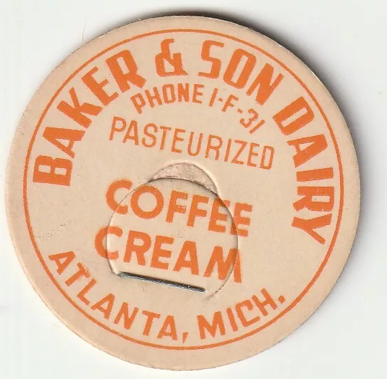 Milk Bottle Cap. Baker & Son Dairy. Atlanta, Mi.
