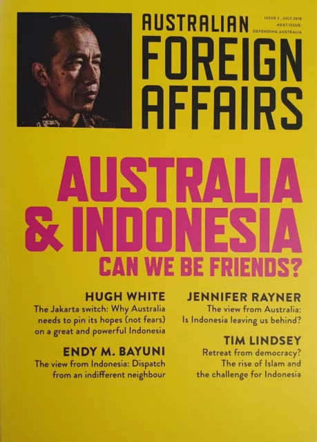 Aust & Indonesia Can We Be Friends? Australian Foreign Affairs Paperback Book