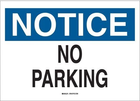 Brady 43406 No Parking Sign, 14" W, 10" H, English, Aluminum, White