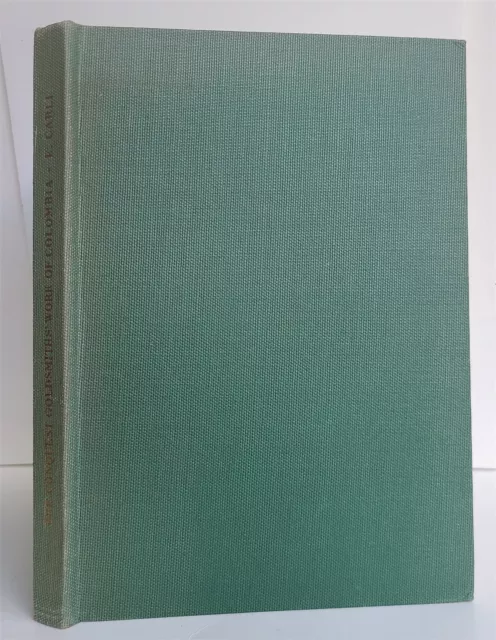 1957 PRE-CONQUEST GOLDSMITH' WORK of COLOMBIA by ENZO CARLI illustrated antique 2