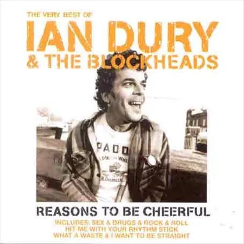 Ian Dury & The Blockheads Reasons To Be Cheerful: The Best Of Ian Dury New Cd