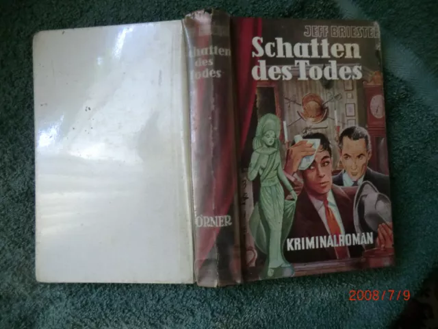 Jeff Briester Schatten des Todes  Kriminalroman Dörner Verlag 1956Leihbuch