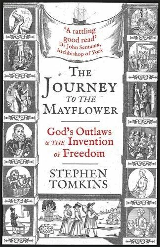 The Journey to the Mayflower: Gods Outlaws and. Tomkins.#+,.#
