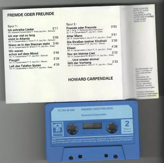 MC Musik tape - HOWARD CARPENDALE - FREMDE ODER FREUNDE EMI / HÖRZU Kassette 2