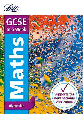 GCSE 9-1 Maths Higher In a Week (Letts GCSE 9-1 Revision Success), Mapp, Fiona,L