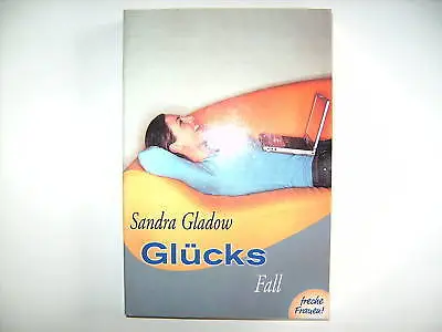 Sandra Gladow Glücksfall Taschenbuch Buch