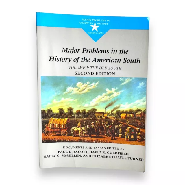 Major Problems in the History of the American South: Documents and Essays