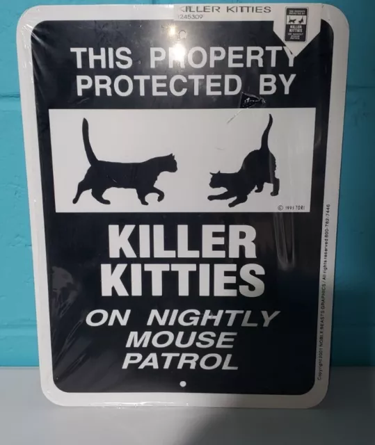 Property Patrol Killer Kitties on nightly mouse patrol  9" x 12" Aluminum Sign