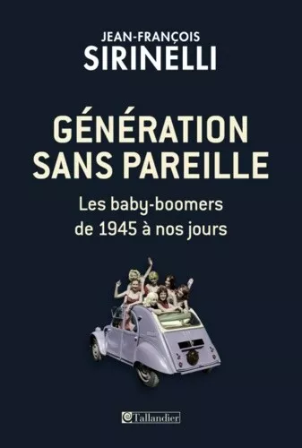 Génération sans pareille : Les baby-boomers de 1945 à nos jours