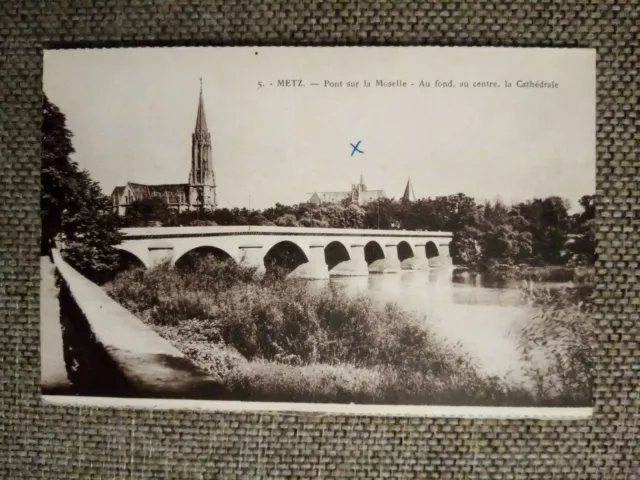 Cpa Metz Pont Sur La Moselle