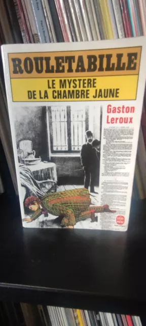 Le mystère de la chambre jaune : Rouletabille | Leroux Gaston | Livre de poche