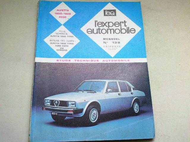 Revue Technique N° 138    - Alfa Romeo Alfetta 1600 1800 2000  - 1977  *