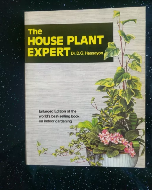 The House Plant Expert (Expert books) by  Dr. D.G. Hessayon