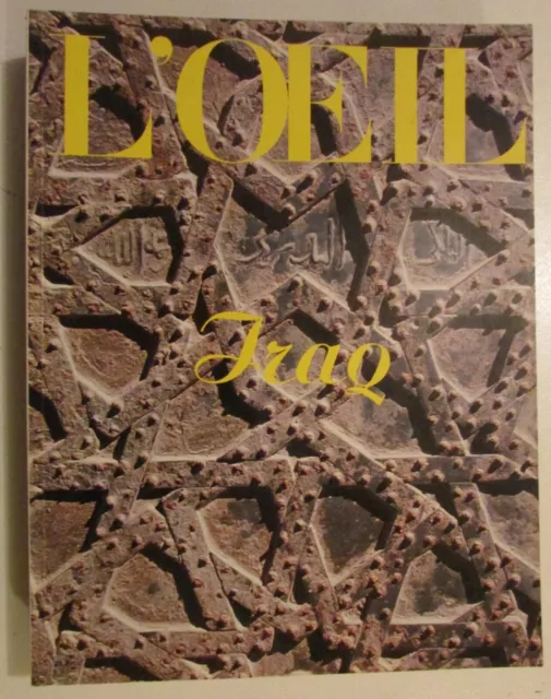 REVUE ART L’ŒIL N° 228 de 1974 SPÉCIAL IRAQ ARCHITECTURE SCULPTURE PEINTURE ....