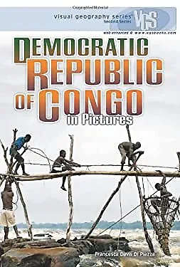 Democratic Republic of Congo in Pictures Francesca Davis DiPiazza