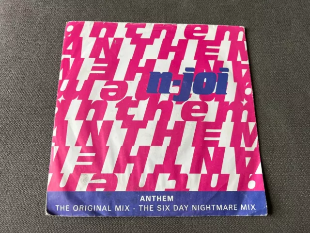 7" Vinyl N-Joi Anthem The Original Mix - The Six Day Nightmare Mix