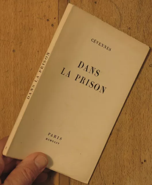 Dans la Prison CEVENNE (Jean Guehenno) 1945 Editions de Minuit EO numéroté pur f