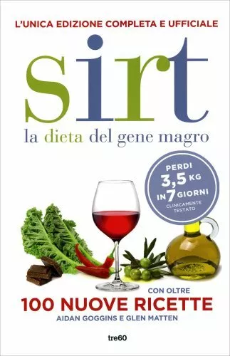 Libro Sirt. La Dieta Del Gene Magro - Aidan Goggins - Glen Matten