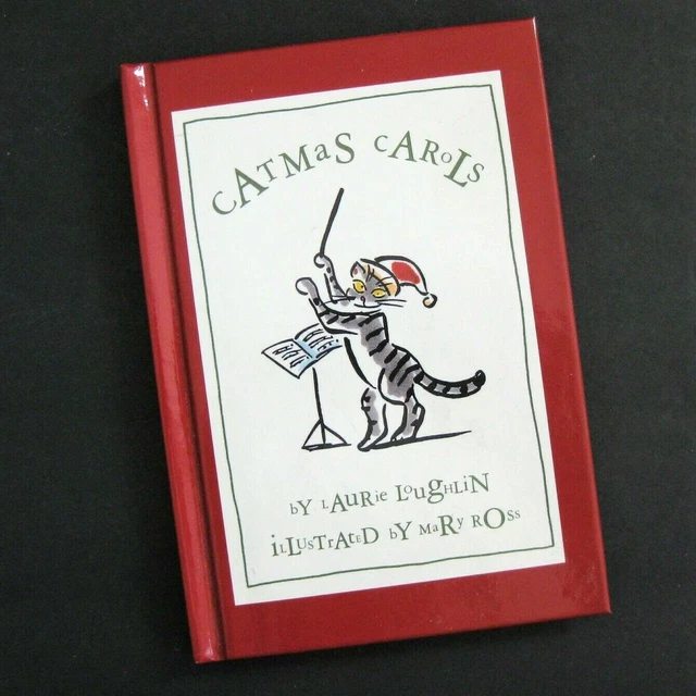 Catmas Carols Small Gift Book Laurie Loughlin Christmas Holiday Music Cat Humor