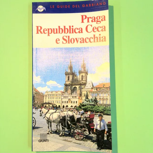 Praga Repubblica Ceca E Slovacchia Guide Del Gabbiano Giunti