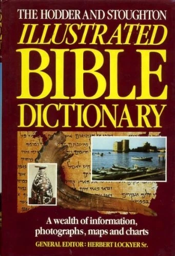 Nelson's Illustrated Bible Dictionary