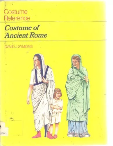 Costume of Ancient Rome (Costume Reference S.) by Symons, David J. Hardback The