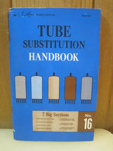 1973 Tube Substitution Handbook 16th Edition Howard Sams Book Series  B6943