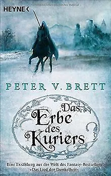 Das Erbe des Kuriers: Novelle von Brett, Peter V. | Buch | Zustand gut