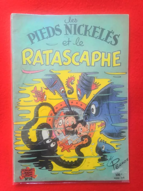 LES PIEDS NICKELÉS N°  25  le RATASCAPHE    ancien  TRES RARE   B.E