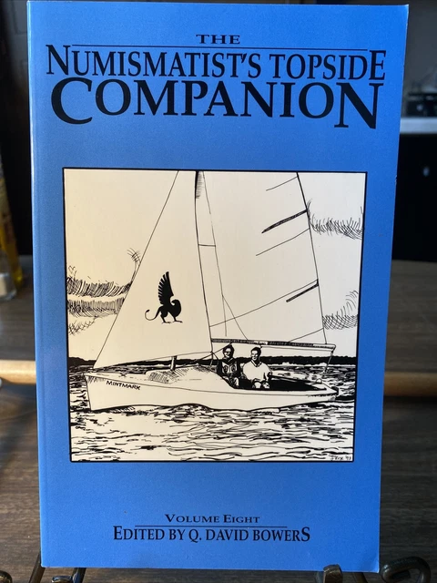 Vintage  The Numismatist’s Topside  Companion volume eight