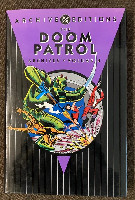 The Doom Patrol Archives #4 (DC Comics, April 2008) Bruno Permian, Arnold Drake