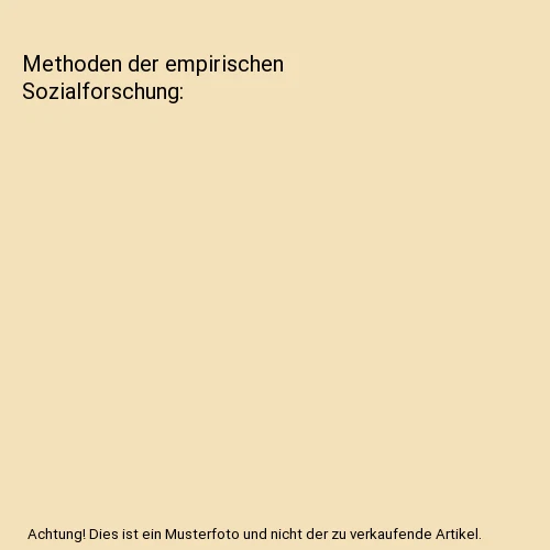 Methoden Der Empirischen Sozialforschung Atteslander METHODEN DER EMPIRISCHEN Sozialforschung, Peter Atteslander EUR 11,16