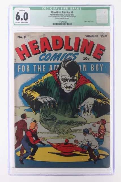 Headline Comics #8 - Prize 1944 CGC 6.0 Classic Hitler cover. QUALIFIED