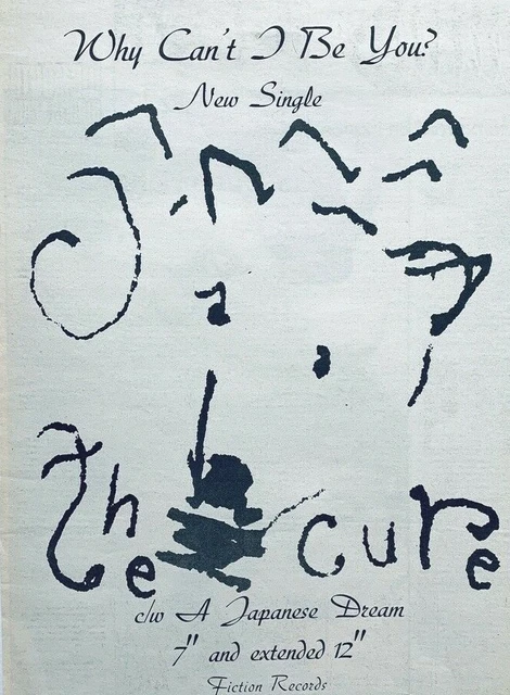 THE CURE 1987 original POSTER ADVERT WHY CANT I BE YOU Japanese Dream