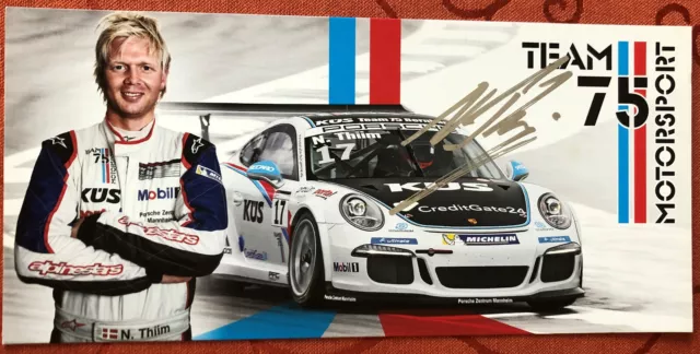 Autogrammkarte Nicki Thiim - Porsche - Team 75 Bernhard KÜS - originale Signatur