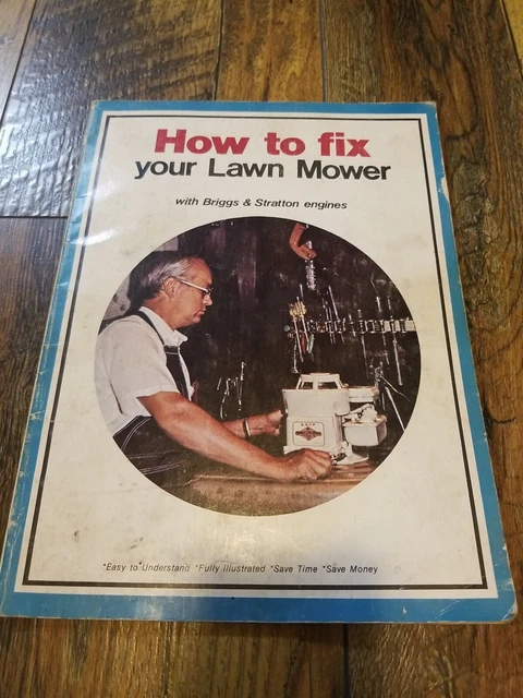 1974 HOW TO Fix your Lawn Mower W/Briggs & Stratton Engines 1st. Ed