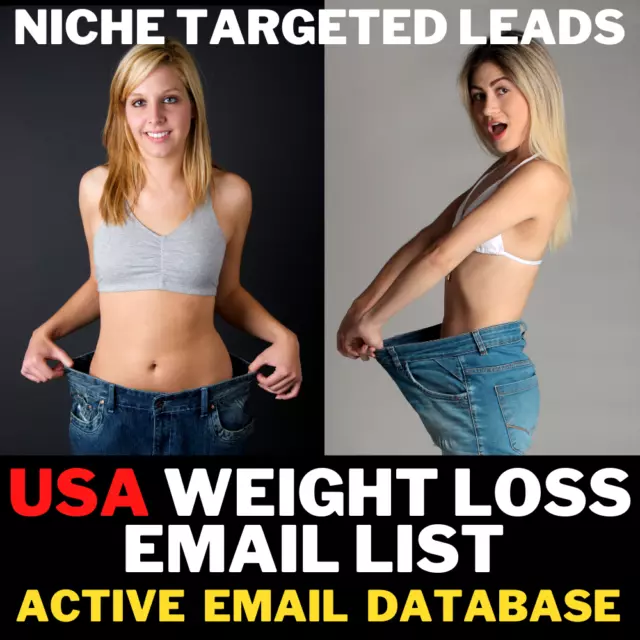 USA Weight Loss, Niche Targeted Leads, Active Email Only Database -Fast Delivery