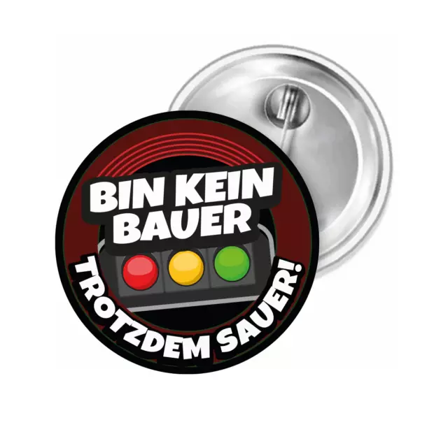 Bin kein Bauer-Trotzdem sauer Button Anstecker Aufkleber Automagnet Aufnäher