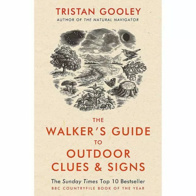 Tristan Gooley : The Walkers Guide to Outdoor Clues and S FREE Shipping, Save £s