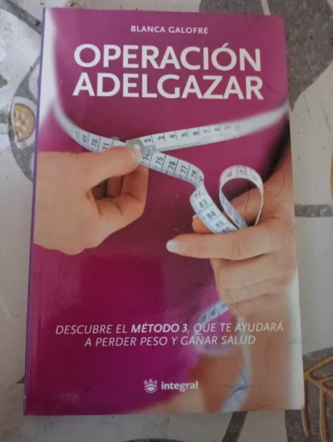 Operacion Adelgazar: Descubre El Metodo 3