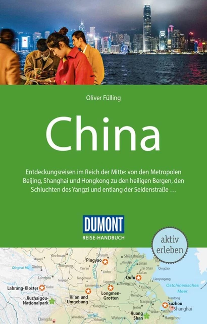 DuMont Reise-Handbuch Reiseführer China - Oliver Fülling - 9783770181179