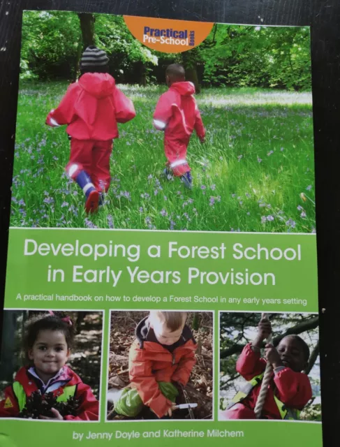 Developing a Forest School in Early Years Provision