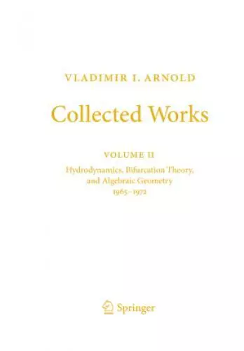 Vladimir I. Arnold - Collected Works Hydrodynamics, Bifurcation Theory, and 3419