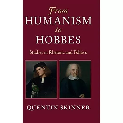 From Humanism to Hobbes Quentin Skinner Hardcover Cambridge Unive… 9781107128859
